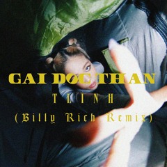 Tlinh- Gái Độc Thân (Billy Rich Analog Remix)