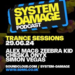 TRANCE SESSIONS JUNE '24 WITH ALEX MAC & ZEEBRA KID, CHESKA ONYX AND SIMON VEGAS