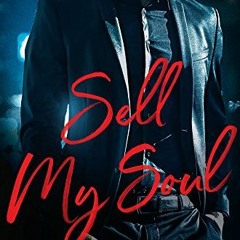 ✔️ [PDF] Download Sell My Soul (A Sixty Days Novel Book 1) by  Jade West &  John Hudspith