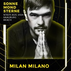 Milan Milano - Sonne Mond Sterne Festival 2024
