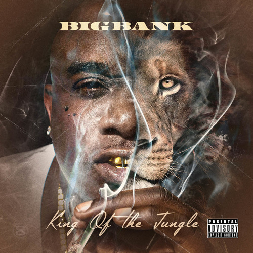 King Of The Jungle By Big Bank King Of The Jungle By Big Bank