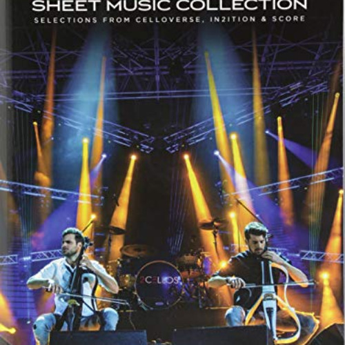 Get PDF 📨 2Cellos - Sheet Music Collection: Selections from Celloverse, In2ition & S