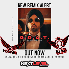 G.O.A.T Diljit x DJ SSS x DJ Hans