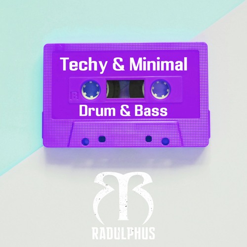Techy & Minimal Underground Drum and Bass | #20