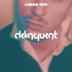 Delinquent