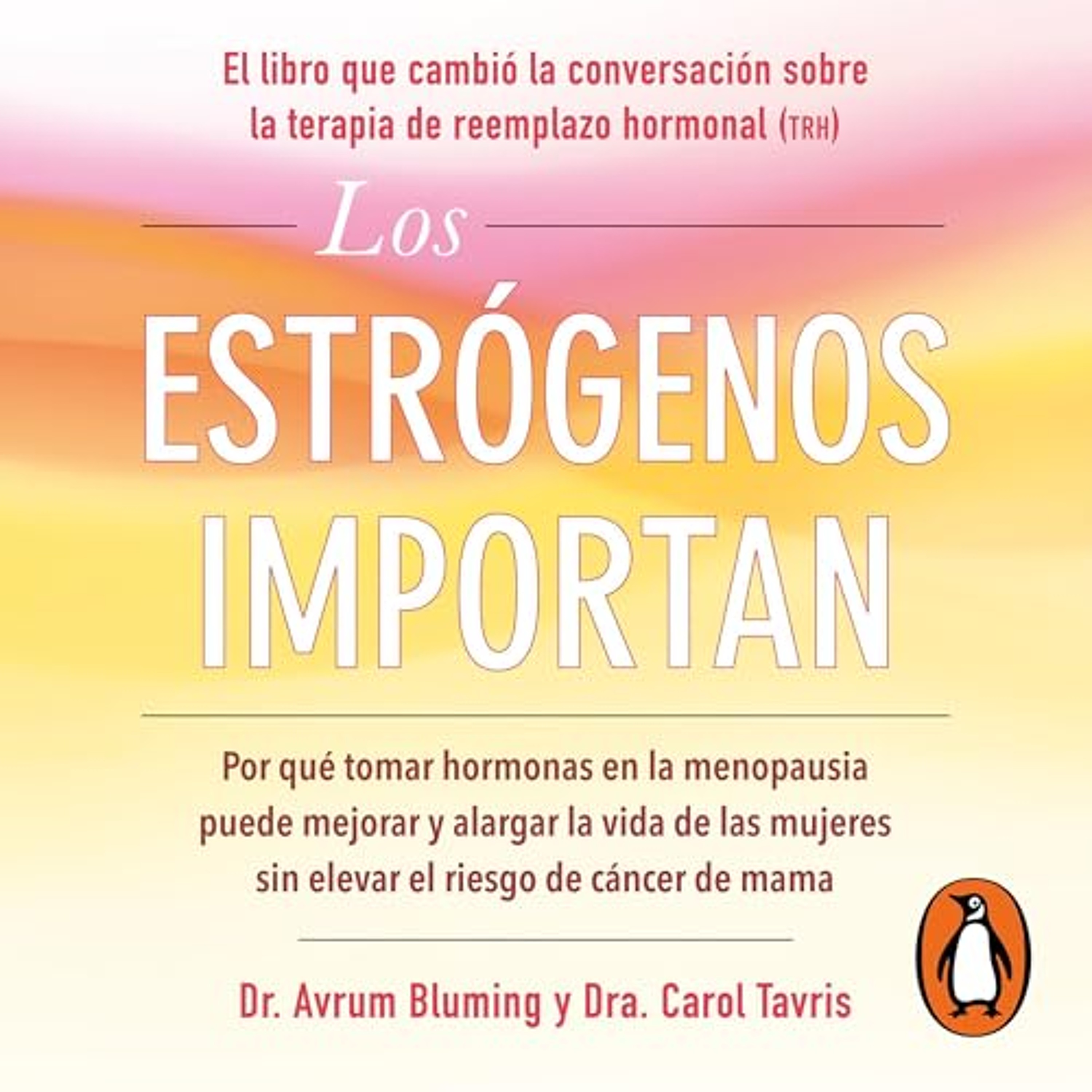 Los estrógenos importan [Estrogen Matters: Why Taking Hormones in Menopause Can Improve] (Audiolibro) | Prueba Gratis