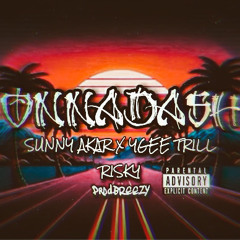 ONNADASH - Sunny x YGEE TRiLL x Ri$KY (prod. breezyway2clean)