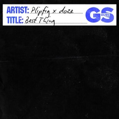 Plipfig & doze - Best Thing