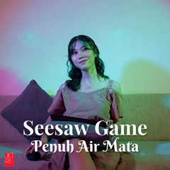Seesaw Game Penuh Air Mata