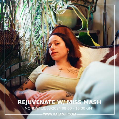 Rejuvenate W/ Miss Mash - March 2024