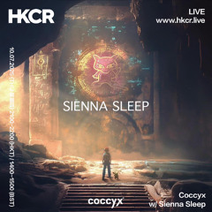 Coccyx 10-July-25 - HKCR feat. Sienna Sleep