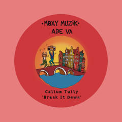 PremEar: Callum Tully - Break It Down [MM092]