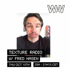 Texture Radio w/ Fred Nasen at We Are Various | 15-10-20