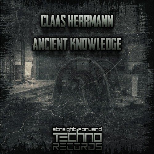 Claas Herrmann - Ancient Knowledge (SFTR008)