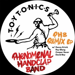PREMIERE – Phenomenal Handclap Band – Riot (Cooper Saver Remix) (Toy Tonics)