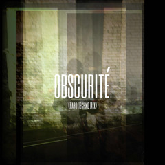 OBSCURITÉ (Hard Techno Mix)