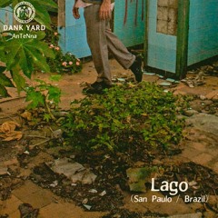 DY Episode 8. Lago (São Paulo / Brasil)