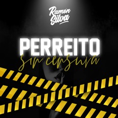 DJ Ramon Silva - Perreito Sin Censura