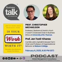 Is Your Work Worth It? Prof. Michaelson & Prof. Tosti-Kharas on Meaningful Work