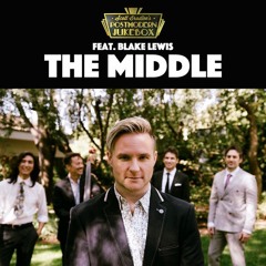 The Middle (feat. Blake Lewis)