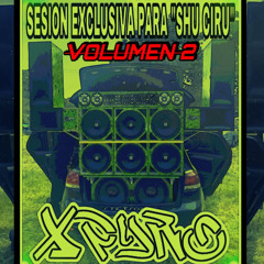 XPYRO - SESION EXCLUSIVA PARA "SHU CIRU" VOL.2