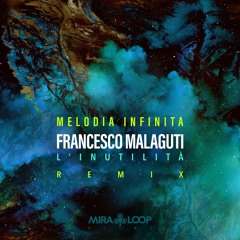 L'inutilità (Melodia Infinita Progressive House Remix)