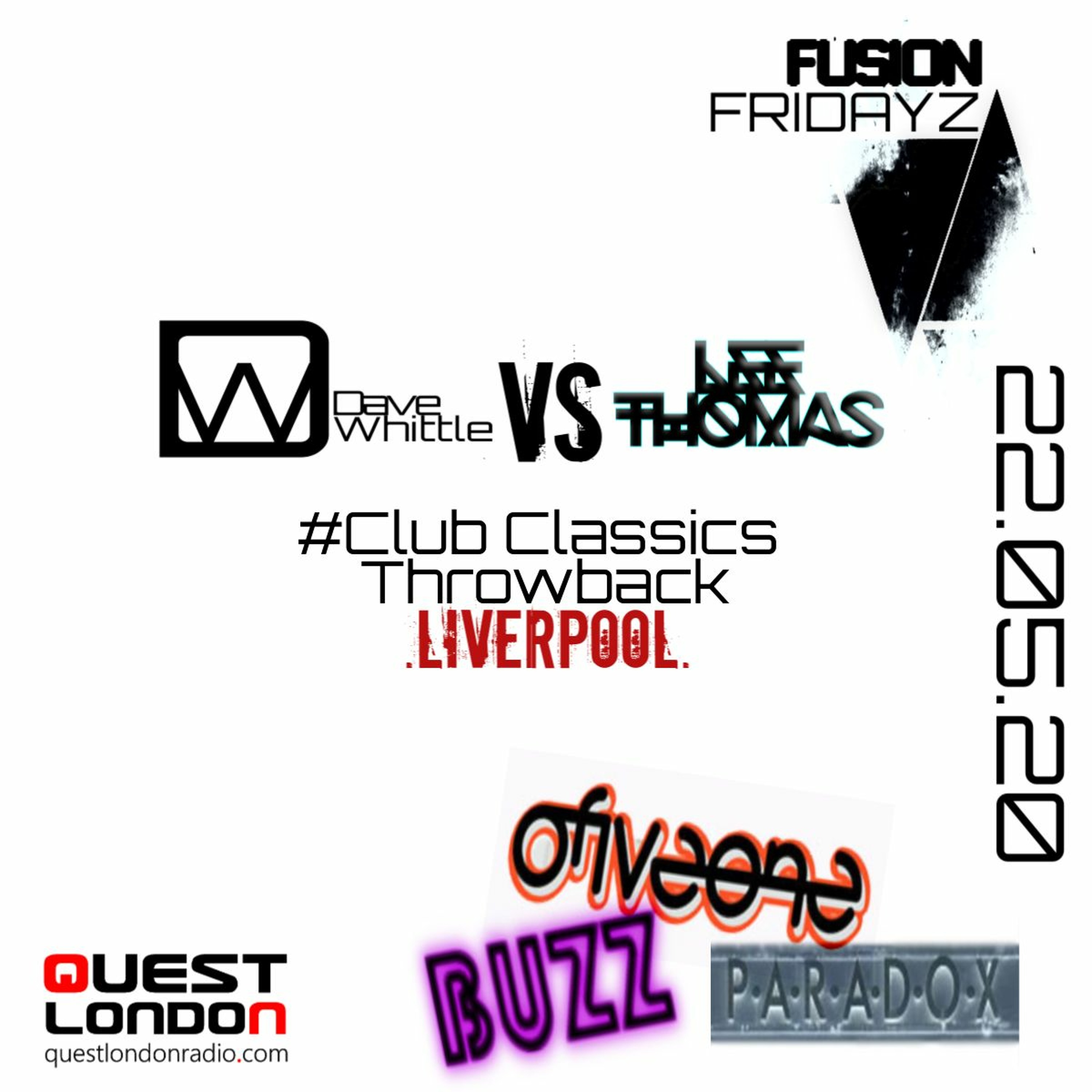 Dave Whittle B2B Lee Thomas Parodox 051 Buzz Classics #FusionFridayZ #QuestLondonRadio episode artwork