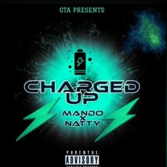 Mando x Natty x Gta - Charged Up