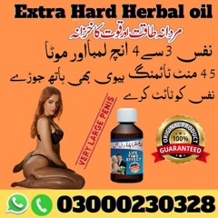 Stream Extra Hard Herbal Oil In Multan - 03000230328