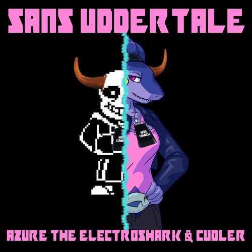 Azure 🦈⚡ (feat. Cudler) - Sans Uddertale (Megalovania Cowbell Remix)
