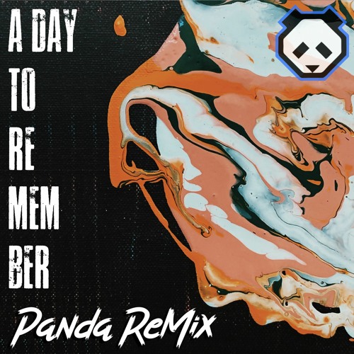 A Day To Remember - I Surrender (Panda ReMix)