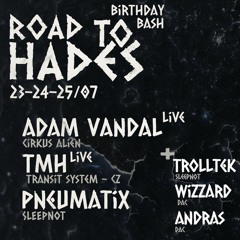 Road To Hades Mix |Timisoara, Romania| (24.07.2021)...Free Download!
