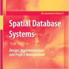 VIEW EPUB 📦 Spatial Database Systems: Design, Implementation and Project Management