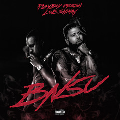 BNSU (feat. Loe Shimmy)