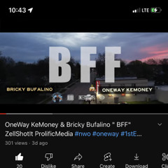 OneWay KeMoney x Bricky Bufalino " BFF" #nwo #oneway #1stE #YacTown