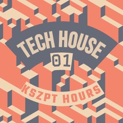 Tech House 01 - KSZPT Hours
