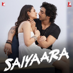 Saiyaara Mashup