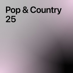 Pop & Country 25