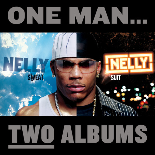 Stream Nelly Official | Listen to Sweat/Suit (Combo) playlist