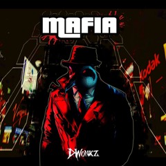 D'WONKZ - MAFIA (FREE)