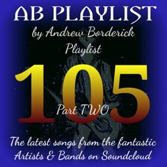 AB Playlist 105 Part 2