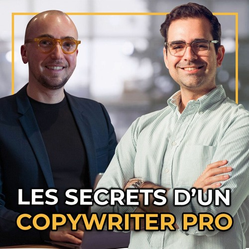 Alexandre Richaud : les secrets d'un Copywriter Professionnel