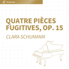 Quatre Pièces fugitives, Op. 15