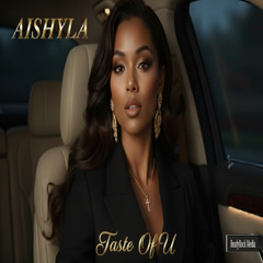 Taste Of U (feat. Aidan B.)