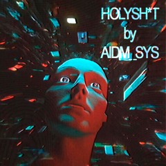 HOLYSH*T