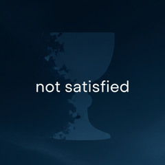 Not Satisfied. (Prod.Aki)