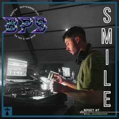 BPSET #7 - SMILE - Hybrid / Dubstep / Hardrave