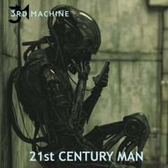 21st Century Man