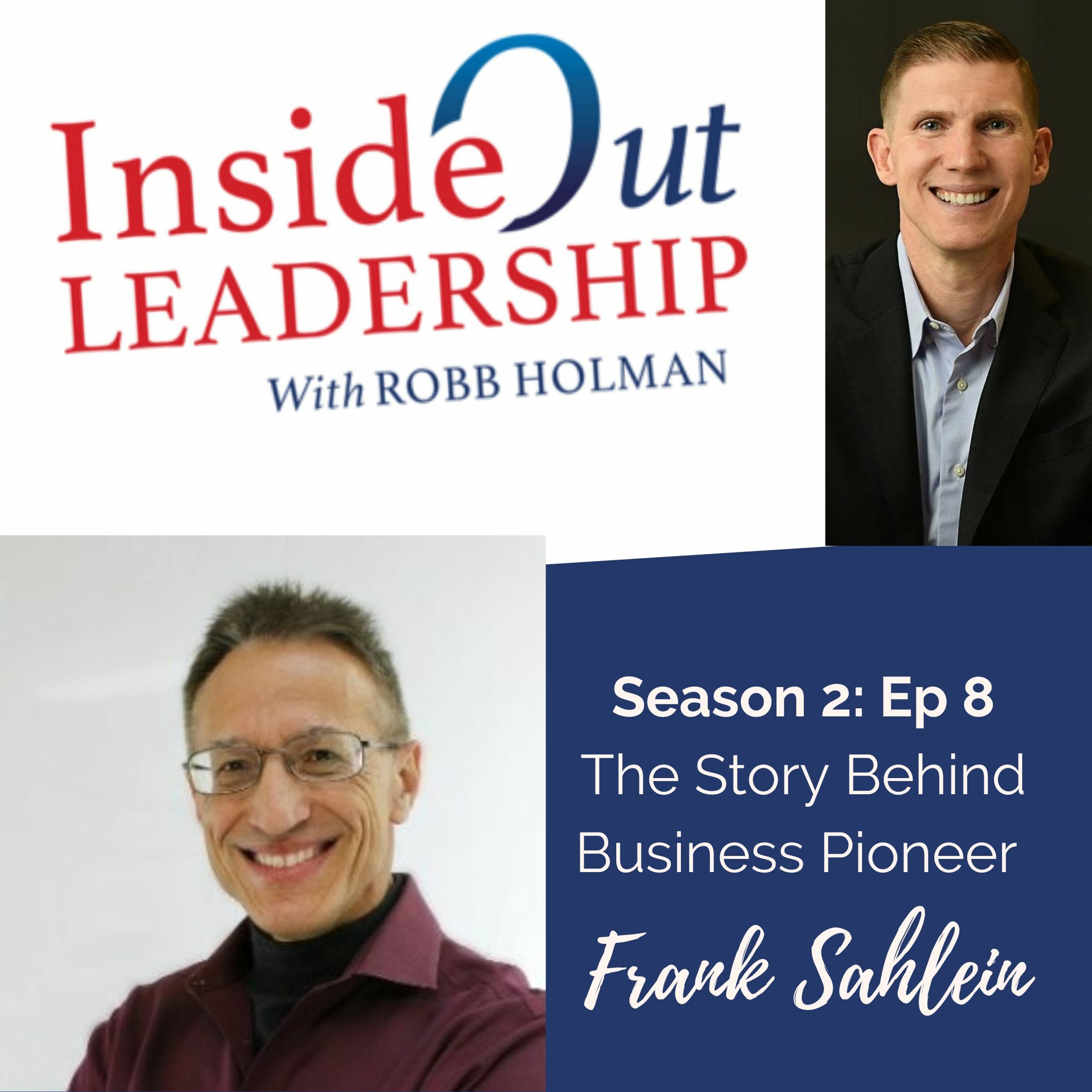 Inside Out Leadership with Robb Holman