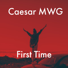 Caesar MWG - First Time